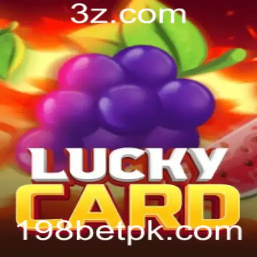 Descubra o Mundo Empolgante de LuckyCard com 198bet